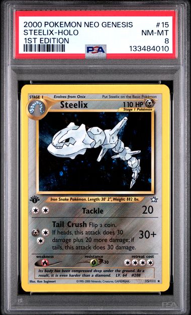 Steelix 1st Edition Neo Genesis 15/111 PSA 8
