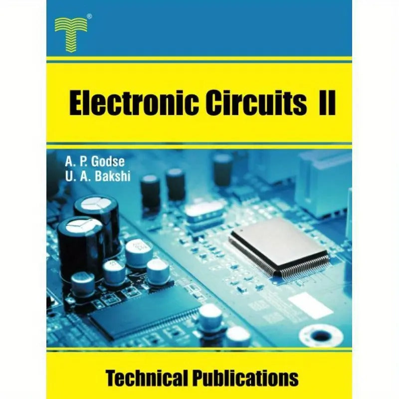 Electronic Circuits II: Theory, Analysis, and Design