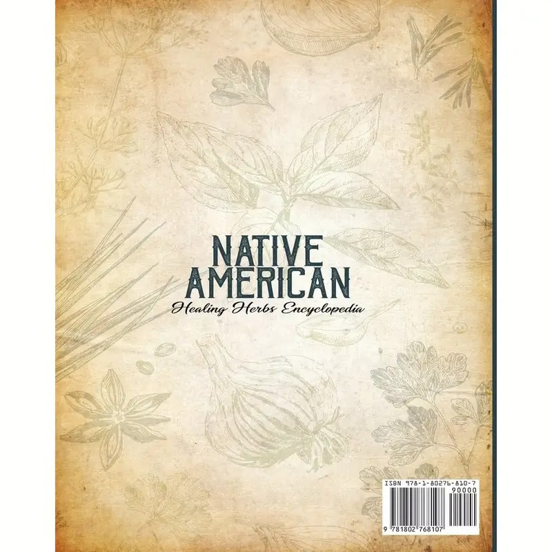 The Complete Native American Healing Herbs Encyclopedia - 7 Books In 1