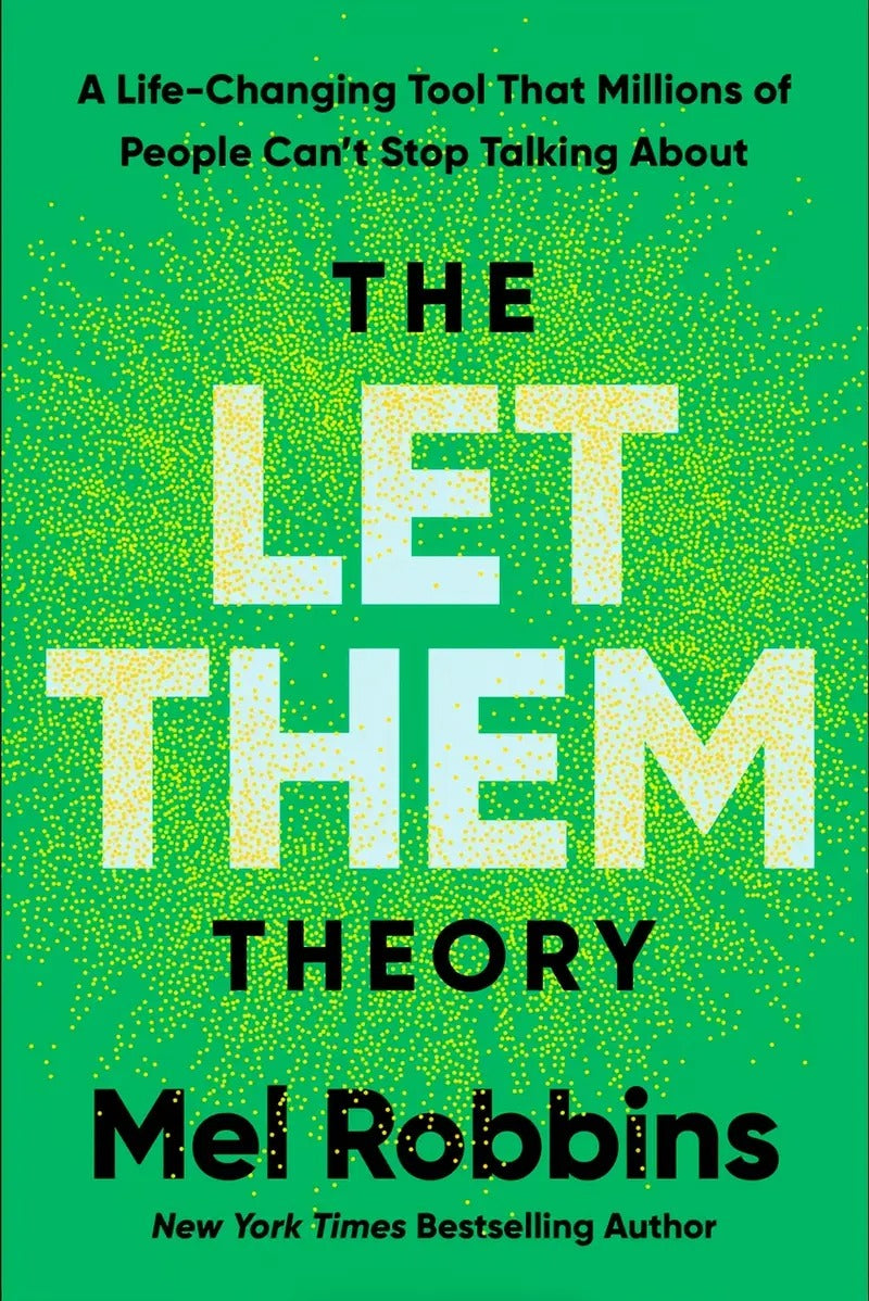 The let them theory:A Life Changing Tool That Millions of People Can't Stop Talking About