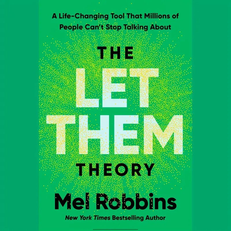 The Let Them Theory:A Life-Changing Tool That Millions of People Can't Stop Talking About