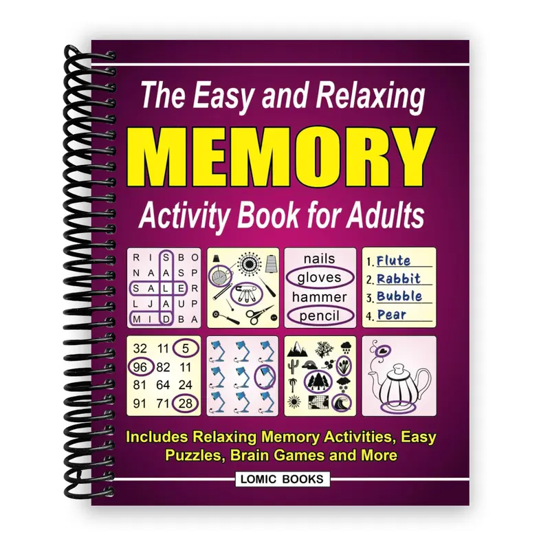 The Easy and Relaxing Memory Activity Book for Adults: Includes Relaxing Memory Activities, Easy Puzzles, Brain Games and More (Spiral Bound)