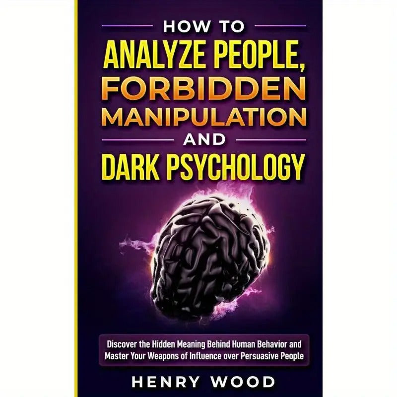 Methods for Understanding Individuals, Prohibited Influence Techniques, And The Study of Dark Psychological Tactics
