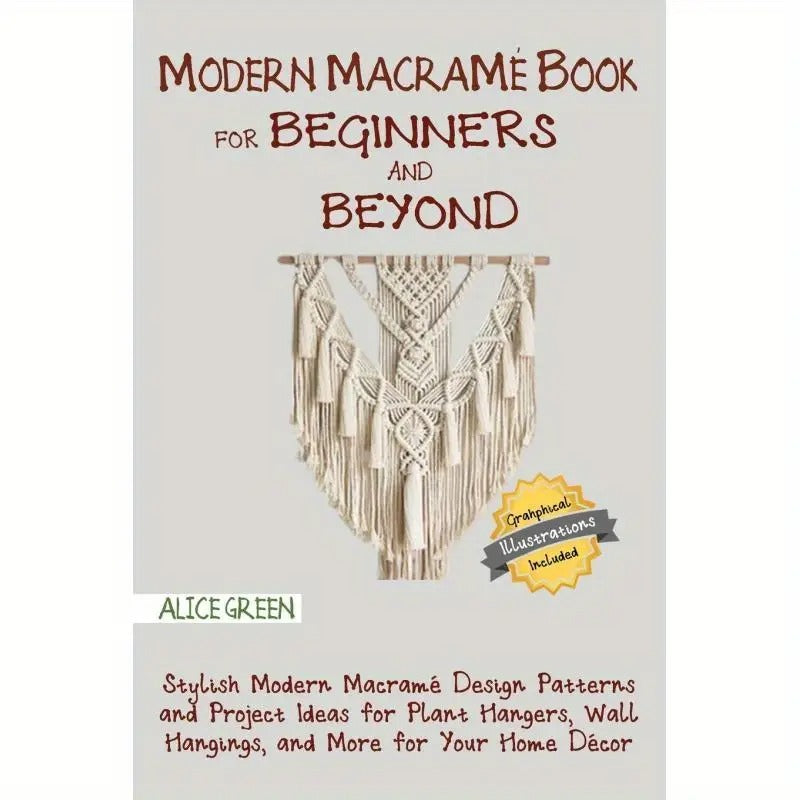 Modern Macramé Book for Beginners and Beyond
