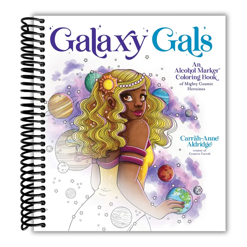 Galaxy Gals: An Alcohol Marker Coloring Book of Mighty Cosmic Heroines
