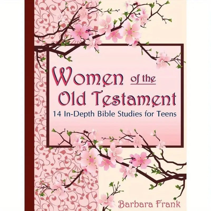 [Study Guide] 14 Detailed Lessons | Comprehensive Study Guide for Teenagers | Focusing on The Women Featured in The Old Testament