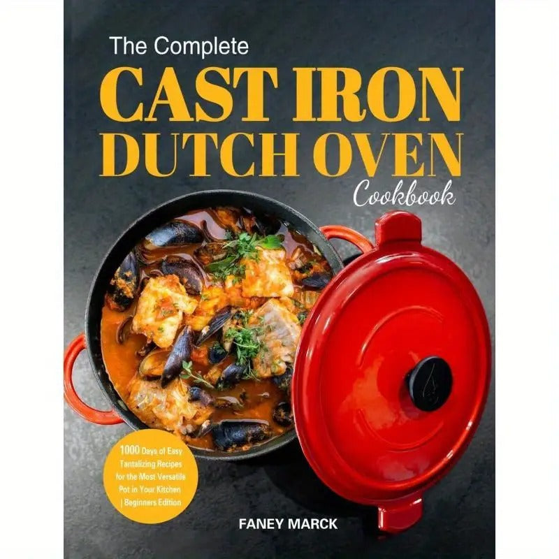 [1000 Days Cookbook] 1000 Days of Delicious Recipes | The Ultimate Cookbook for Cast Iron Dutch Ovens | Simple and Versatile Pot