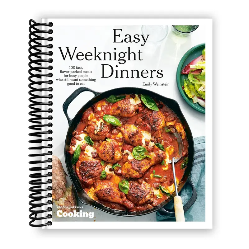 Easy Weeknight Dinners: 100 Fast, Flavor-Packed Meals for Busy People Who Still Want Something Good to Eat [A Cookbook] (Spiral Bound)