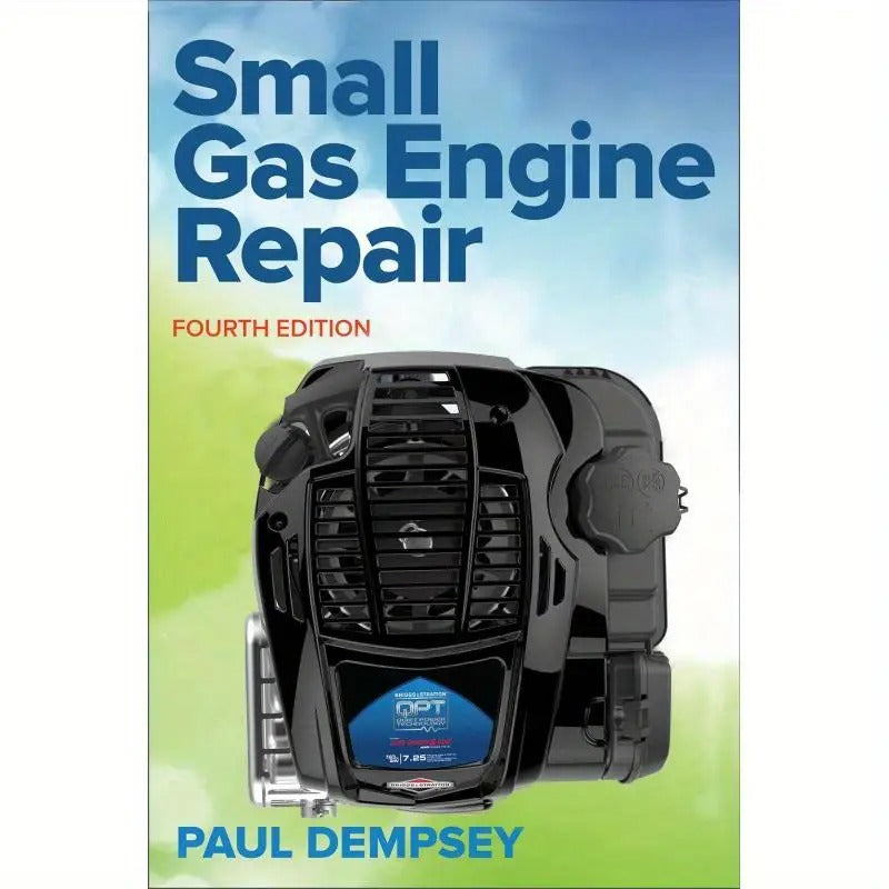 Repairing Small Gas Engines, Fourth Edition
