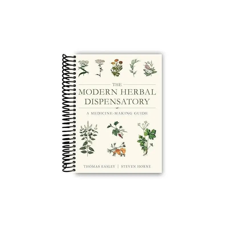 The Modern Herbal Dispensatory: A Medicine-Making Guide (Spiral Bound)
