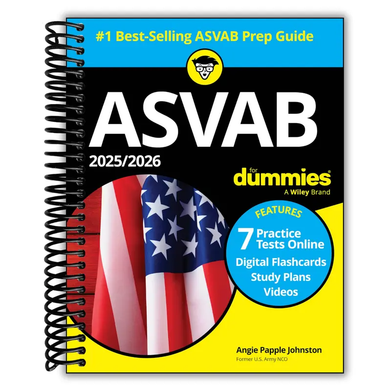 2025/2026 ASVAB For Dummies: Book + 7 Practice Tests, Flashcards, and Videos Online