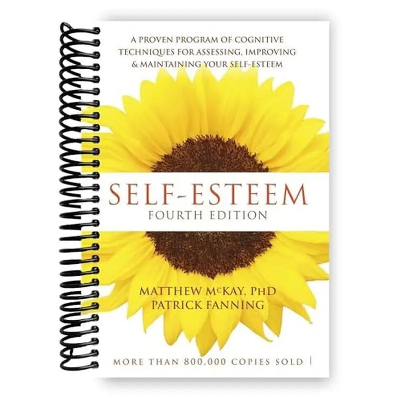 Self-Esteem: A Proven Program of Cognitive Techniques for Assessing, Improving, and Maintaining Your Self-Esteem