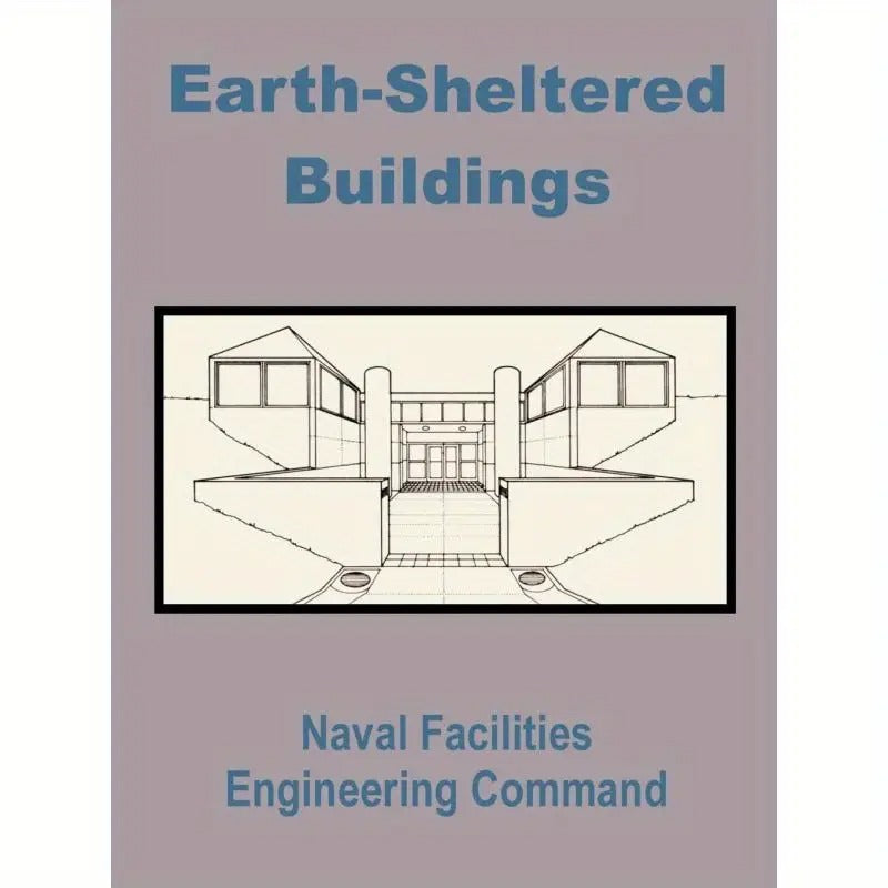 Earth-Sheltered Buildings