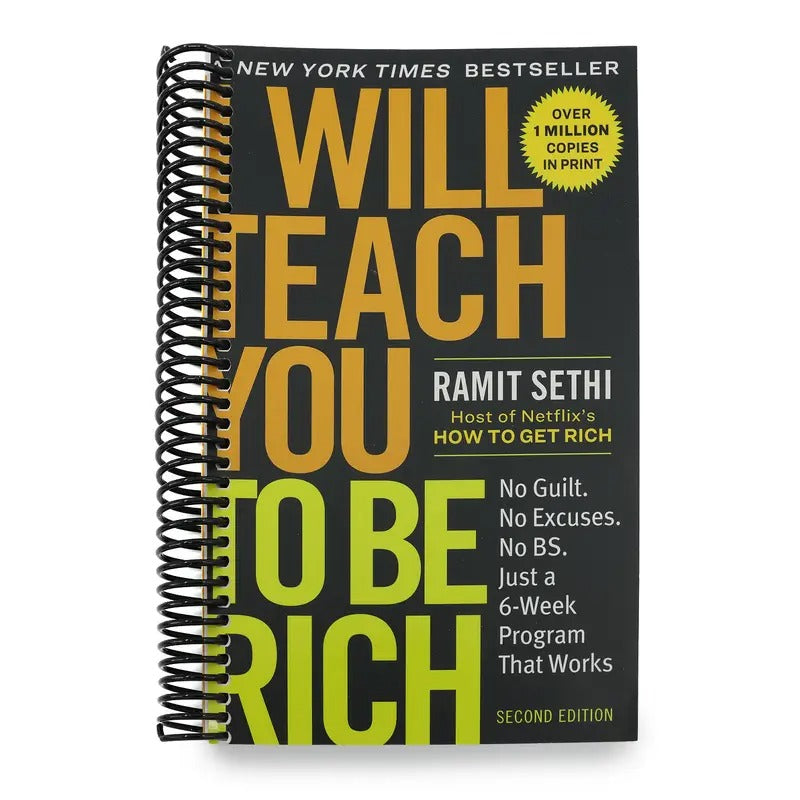 I Will Teach You to Be Rich No Guilt. No Excuses. Just a 6 Week Program That Works Second Edition