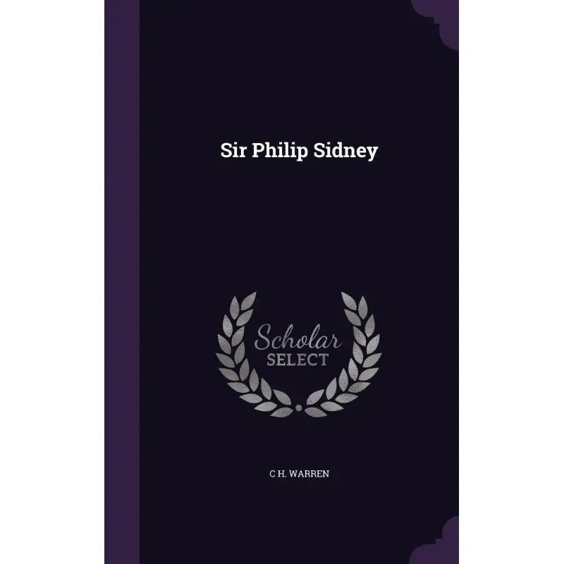 Supplier of The Hardback Edition of Sir Philip Sidney: Palala Press