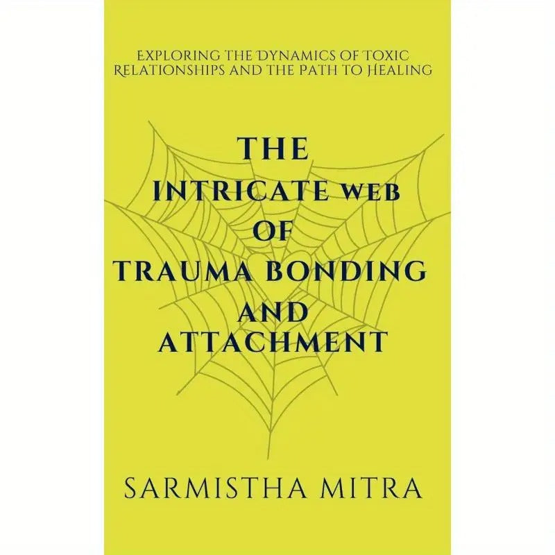 The Complex Network of Trauma Connections And Emotional Attachment