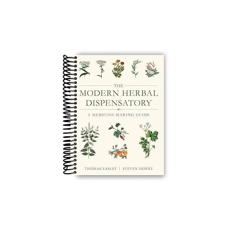 The Modern Herbal Dispensatory: A Medicine-Making Guide (Spiral Bound)
