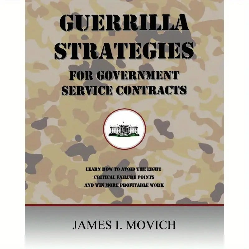 Guerrilla Strategies for Government Service Contracts