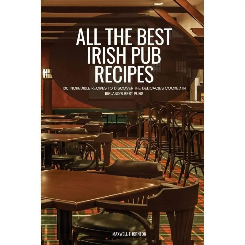 1 Cookbook Irish Pub Recipes] All the Best Irish Pub Recipes