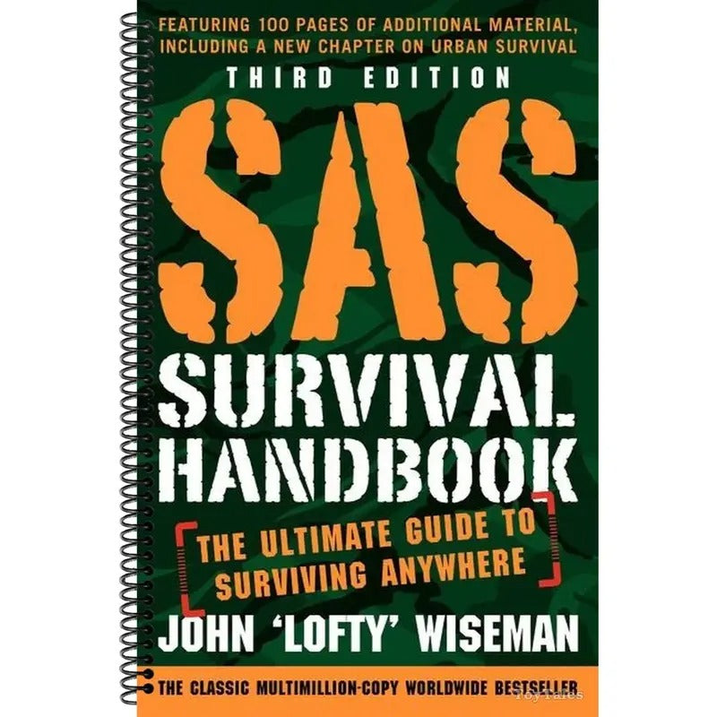 SAS Survival Handbook, Third Edition The Ultimate Guide to Surviving Anywhere