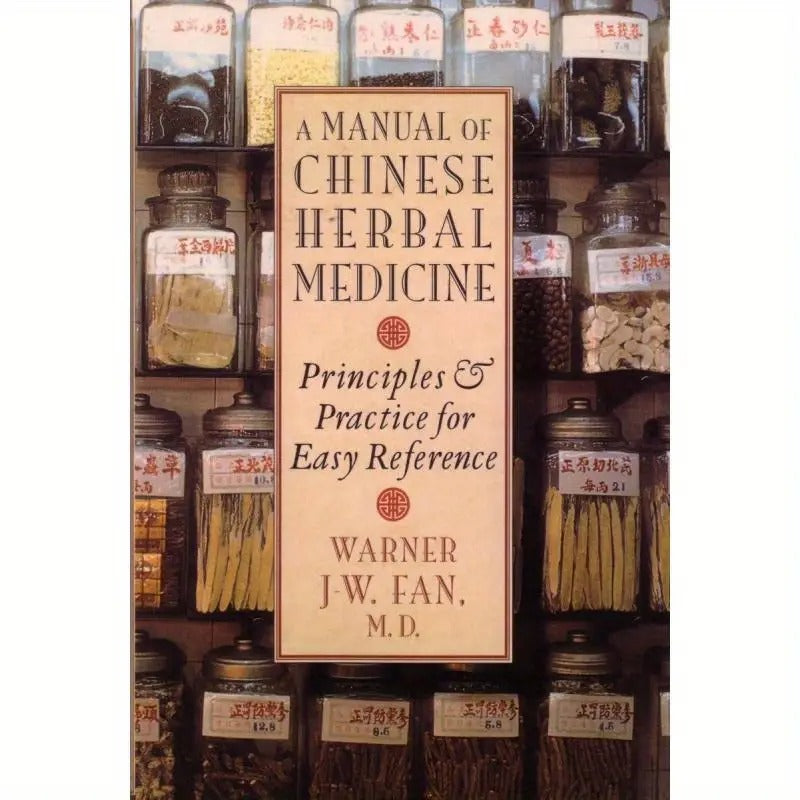 Manual of Chinese Herbal Medicine