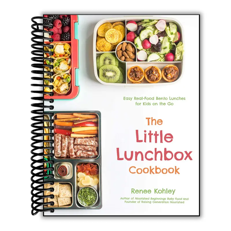The Little Lunchbox Cookbook: 60 Easy Real-Food Bento Lunches for Kids on the Go
