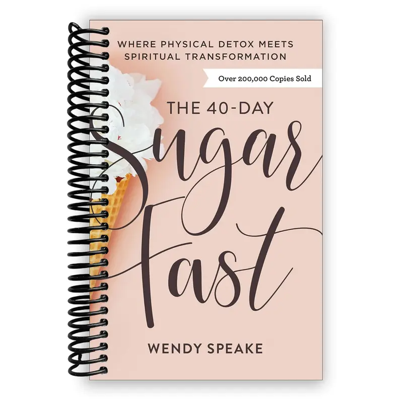 The 40-Day Sugar Fast (Spiral Bound)