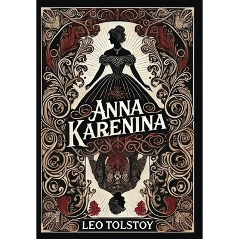 Anna Karenina (Collector's Edition) (Laminated Hardback with Jacket) -- Leo Tolstoy - Hardcover