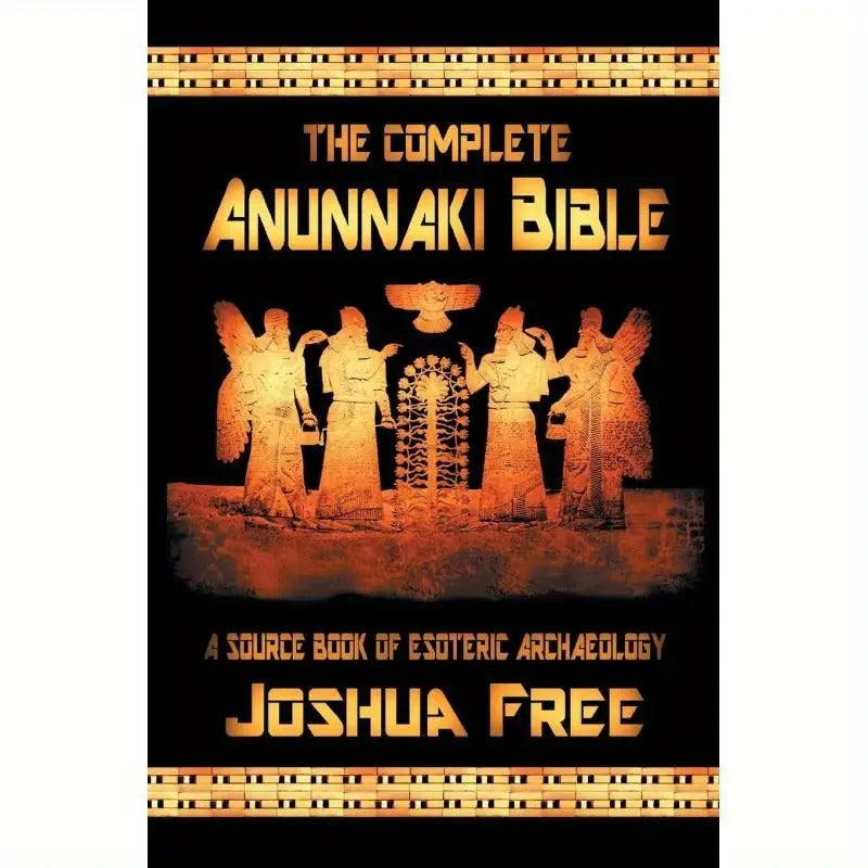 The Entire Anunnaki Scripture