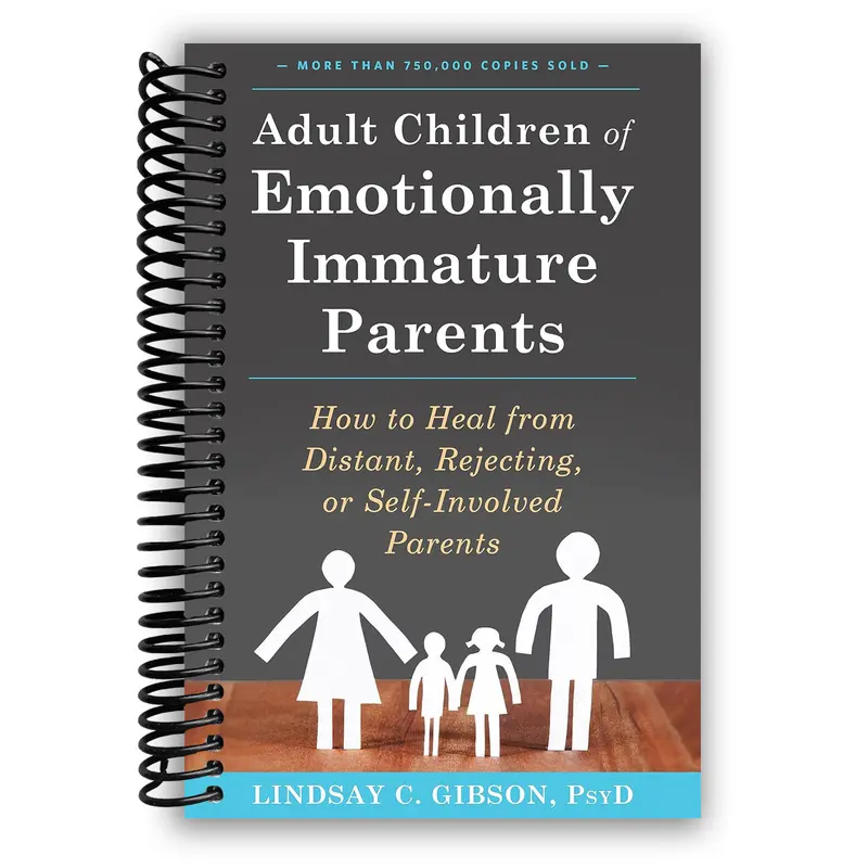 Adult Children of Emotionally Immature Parents Guided Journal: Your Space to Heal, Reflect, and Reconnect with Your True Self