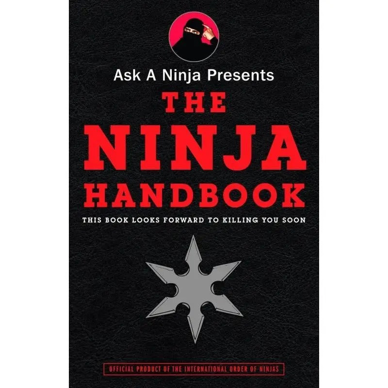 Ask a Ninja Presents The Ninja Handbook