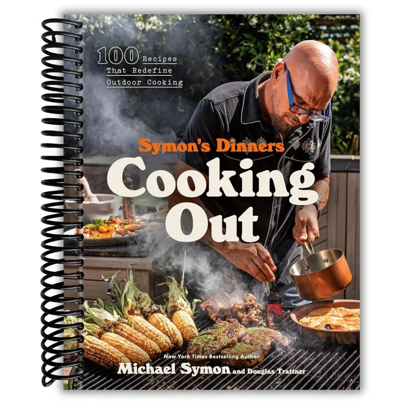 Symon's Dinners Cooking Out: 100 Recipes That Redefine Outdoor Cooking (Spiral bound)